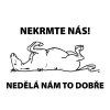 nekrmte nás cedulka